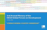 Are we really serious about ownership? - OECD. · PDF fileHow serious are we about ownership? A busy year for the Global Forum ... A report on Africa in partnership ... –Global Forum
