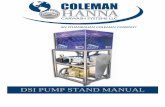 DSI PUMP STAND MANUAL - Coleman Hanna Carwash …colemanhanna.com/wp-content/uploads/2016/12/DSI-PUMPSTAND.pdf · V-belts connected to a 25 HP Electric motor. On top of the pump frame