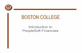 Introduction to PeopleSoft Financials - Boston College to PeopleSoft Financials. ... financial systems ... Functional purpose and activity Buildings Asset, Liability, ...