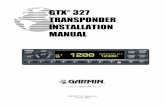 GTXTM 327 TRANSPONDER INSTALLATION MANUAL GTX-327... · 3.3 Circuit Breaker Placard ... password. MOD LEVEL SERVICE BULLETIN NUMBER SERVICE BULLETIN DATE PURPOSE OF MODIFICATION.