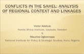 CONFLICTS IN THE SAHEL: ANALYSIS OF REGIONAL · PDF fileConflict in one country of the region produces, ... Al-Shaabab in Somali. ... intensifying conflict resolution efforts after