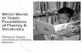 Which Words to Teach: Foundations of Fluency & Vocabularytextproject.org/assets/library/slides-grayscale/Hiebert-Lexile... · to Teach: Foundations of Fluency & Vocabulary ... Typical