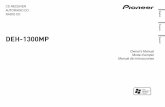 CD RECEIVER AUTORADIO CD RADIO CD - Pioneer USA, Car ... · PDF fileDEH-1300MP CD RECEIVER AUTORADIO CD RADIO CD ... This device complies with part 15 of the FCC Rules. ... mm stereo