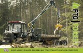 GOOD-VALUE, QUALITY AND FLEXIBLE FOREST …ftgforest.lt/file/manual/FTG_catalog_EN.pdf · Trailer FB70 & Loader FB51 / FB53T Key characteristics Trailer FB70 Load capacity, kg 7 000