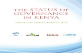 The Status of Governance in Kenya. A baseline Survey …sidint.net/docs/Governance_Report.pdf · the STATUS of GOVERNANCE in KENYA. ... Properties of a good leader 93 ... Statistics