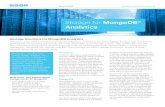 Storage for MongoDB® Analytics - HGST Solutions · PDF fileSOLUTION BRIEF STORAGE FOR MONGO DB® ANALYTICS MongoDB is a leading open source, NoSQL database tool for meeting