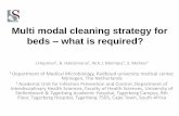 Multi modal cleaning strategy for beds what is required? · PDF fileMulti modal cleaning strategy for beds ... (3M Health Care Ltd). •A clean trace NG Luminometer (3M Health Care