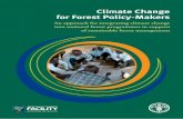 Climate Change for Forest Policy- · PDF fileClimate Change for Forest Policy-Makers An approach for integrating climate change into national forest programmes in support of sustainable