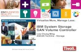 IBM System Storage SAN Volume Controller · PDF file2 IBM System Storage SAN Volume Controller What is Virtualization? Logical representation of resources not constrained by physical