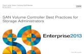 SAN Volume Controller Best Practices for Storage ... · PDF fileSAN Volume Controller Best Practices for ... SAN Volume Controller Best Practices for Storage Administrators pFS538