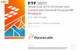 Small Cell, BTS PA Driver and Control and General-Purpose ...cache.freescale.com/files/training/doc/ftf/2014/FTF-NET-F0480.pdf · External Use TM Small Cell, BTS PA Driver and Control