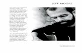 JEFF MOORE poignant finger-style melodies have drawn praise from audiences from Austin to Boston JEFF MOORE Along with some of traditional music’s top players, Jeff has performed