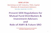 Present SEBI Regulations for Mutual Fund Distributors & Investment Advisors and Role ...X(1)S(um4i5e45e0epwgrsfxpm… ·  · 2014-09-17Present SEBI Regulations for Mutual Fund Distributors
