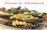 Introduction - Jalbumpatricklepetit.jalbum.net/01-THAILAND/E books/Fruits of thailand.pdf · Introduction Thailand has been ... A publicity campaign, therefore, has been launched