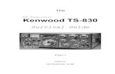 HF-Transceiver Kenwood TS-830 - WB4HFN Survival Guide-01.pdf · HF-Transceiver Kenwood TS-830 Survival Guide ... 7.6 Low power output ... 9.8 TS-830S Noise Blanker Optional Improvements