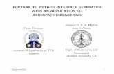FORTRAN TO PYTHON INTERFACE GENERATOR …aero-comlab.stanford.edu/jmartins/doc/python9-slides.pdf · FORTRAN TO PYTHON INTERFACE GENERATOR WITH AN APPLICATION TO AEROSPACE ENGINEERING
