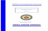FY 2014 Financial Statement Audit Management · PDF fileOffice of Inspector General Fiscal Year 2014 Financial Statement Management Letter A15-01A December 2014 FEDERAL MARITIME COMMISSION