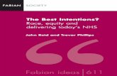 The Best Intentions? Race, equity and delivering today’s · PDF fileRace, equity and delivering today’s NHS ... The beliefs of a few on the far ... Filipino and Somali nurses all