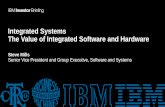 Integrated Systems The Value of Integrated Software and ...  Value of Integrated Software and Hardware ... Growth Markets ... •Security across data centers