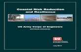 Coastal Risk Reduction and Resilience - Galveston … Risk Reduction and Resilience July 2013 i Executive Summary Coastal areas in the U.S. are economic drivers for the whole country,