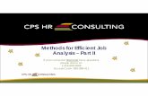 Methods for Efficient Job Analysis – Part II · PDF fileMethods for Efficient Job Analysis – Part II If your computer does not have speakers, please dial in at: 1-415-655-0069