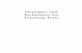Strategies and Techniques for Teaching Torts Library/Resources/Faculty... · Strategies and Techniques for Teaching Torts Arthur Best Professor of Law University of Denver Sturm College