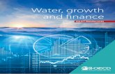 Water, growth and finance - OECD. · PDF fileand sustainable growth 11 – Maximise value from existing water security ... WATER, GROWTH AND FINANCE ... outside of historical experience