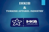 ITKIB is one of the 13 - İstanbul Hazır Giyim Ve ... · PDF fileITKIB is one of the 13 ... Share of other exporters’ associations in apparel exports: ... SPAIN 10% FRANCE 5% NETHERLANDS
