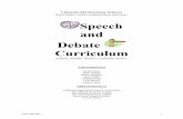 Speech and Debate Curriculumspeechanddebate.cmswiki.wikispaces.net/file/view/Speech+and+Deba… · Table of Contents for Speech and Debate Curriculum 1. Course Descriptors for Speech