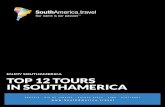 ENJOY SOUTHAMERICA TOP 12 TOURS IN … AMERICA TRAVEL TOP 12 TOURS IN SOUTH AMERICA BRAZIL & ARGENTINA The South America Deluxe Tour The city of tango, Atlantic Rainforest & Rio de