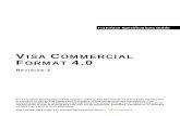 Visa Commercial Format 4.0 Revision 3 - New York · PDF fileRepresentative for further information on VIM services available. For members converting from earlier VCF formats to VCF