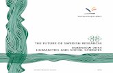 THE FUTURE OF SWEDISH RESEARCH! OVERVIEW 2014 HUMANITIES ... · PDF fileTHE FUTURE OF SWEDISH RESEARCH! OVERVIEW 2014 ... THE FUTURE OF SWEDISH RESEARCH! OVERVIEW 2014 HUMANITIES AND