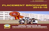 PLACEMENT BROCHURE 2015-16 - Ganga Institute of · PDF file · 2016-12-31Management is launching its first Placement Brochure. I heartly congratulate the Director, Placement team