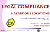 LEGAL COMPLIANCE - flp.co.za Presentations/2010... · LEGAL COMPLIANCE OF ALL HAZARDOUS LOCATIONS IN TERMS OF THE OCCUPATIONAL HEALTH AND SAFETY ACT ... – Authority for issuing