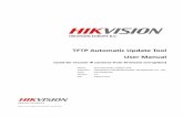 TFTP Automatic Update Tool User Manual - · PDF fileHIKVISION EUROPE B.V. TFTP Automatic Update Tool . User Manual (used for recover IP cameras from firmware corruption) Name: TFTP