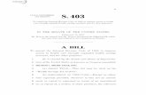 TH ST CONGRESS SESSION S. 403 SESSION S. 403 To amend the ... SSpencer on DSK4SPTVN1PROD with BILLS VerDate Sep 11 2014 04:45 Feb 22, 2017 Jkt 069200 …