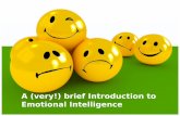 A (very!) brief Introduction to Emotional Intelligence · PDF fileEQ/EI refers to emotional management skills which provide competence to ... Emotional Intelligence Model Please refer