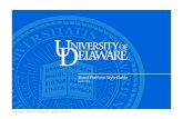 Brand Platform Style Guide of Delaware Office of Communications and Marketing 302-831-2791  Brand Style Guide 1 Section One: The University of Delaware