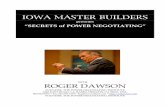 IOWA MASTER  · PDF fileIOWA MASTER BUILDERS presents ... Gain momentum d) All of these. 5) ... Colin Powell was the Bad Guy, and Jimmy Carter the Good Guy