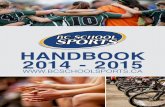 HANDBOOK 2014 - 2015 - BC School · PDF file · 2015-07-30Badminton Basketball - Gr. 8 (NCD only) ... RULES AND REGULATIONS 2014 - 2015 2014-2015 BC SCHOOL SPORTS HANDBOOK ... 2014-2015