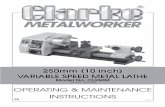 250mm (10 inch) VARIABLE SPEED METAL LATHE · PDF file250mm (10 inch) VARIABLE SPEED METAL LATHE ... The Machine is capable of turning up to a maximum diameter of ... given in the