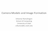 Camera Models and Image Formation - eng.utah.educs6320/cv_files/Lecture2.pdfPerspective projection • The image point can be computed using similar triangles: optical axis (0,0) Principal