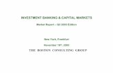 INVESTMENT BANKING & CAPITAL MARKETS · PDF fileINVESTMENT BANKING & CAPITAL MARKETS Market Report – Q3 2003 Edition New York, Frankfurt November 18th, 2003 THE BOSTON CONSULTING