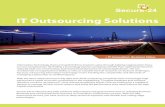 IT Outsourcing Solutions - Secure-24 Outsourcing Solutions IT Innovation. ... companies benefit from optimized resources, ... Our IT Outsourcing portfolio includes applications, ...