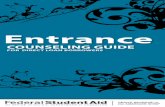 Entrance Counseling Guide for Direct Loan Borrowers · PDF fileDirect Loans on the web: go 1 about t his Guide The Entrance Counseling Guide for Direct Loan Borrowers provides an overview