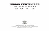 SCENARIO - Fert fertilizer scenario2012.pdfSCENARIO 2 0 1 2. MINISTER OF ... NPK Consumption ratio since 1985-86 Table 23. Production of Bio-fertilizer in India ... (IFFCO), Kalol