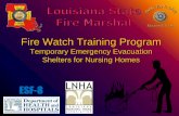 Fire Watch Training Program - Louisiana Office of State ...sfm.dps.louisiana.gov/doc/firewatch/fi-fd_firewatch_training.pdfWhat is a Fire Watch? Fire Watches are dedicated personnel