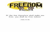 If the Son therefore shall make you free, you shall be ... · PDF fileIf the Son therefore shall make you free, you shall be free indeed. ... get them really cheap at a ... The following