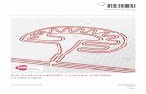 SUB-SURFACE HEATING & COOLING SYSTEMS - … HEATING & COOLING SYSTEMS ... ideal solution for underfloor heating as well as hot and cold water ... REHAU underfloor heating and plumbing