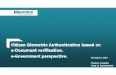 Citizen Biometric Authentication based on e-Document ... · PDF filee-Document verification. e-Government perspective. ... systems/portals for secure authentication and ... • Work